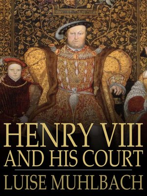 cover image of Henry VIII and His Court